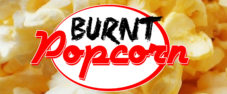 Burnt Popcorn